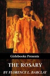 Rosary - Florence L. Barclay - Free british novel
